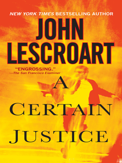 Title details for A Certain Justice by John Lescroart - Wait list